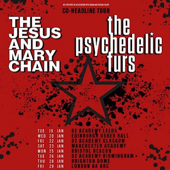 THE JESUS & MARY CHAIN & THE PSYCHEDELIC FURS, O2 ACADEMY GLASGOW, FRIDAY 22ND JANUARY 2027